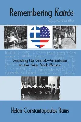 Pamiętając Kairos: Dorastanie grecko-amerykańskie w nowojorskim Bronksie - Remembering Kairos: Growing Up Greek-American in the New York Bronx