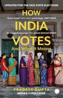 Jak głosują Indie - i co to oznacza (PB) - How India Votes - And What It Means (PB)