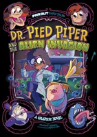 Dr Pied Piper i inwazja obcych - powieść graficzna - Dr. Pied Piper and the Alien Invasion - A Graphic Novel