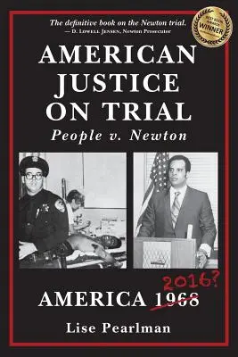 Amerykańska sprawiedliwość na próbę: Ludzie przeciwko Newtonowi - American Justice On Trial: People v. Newton