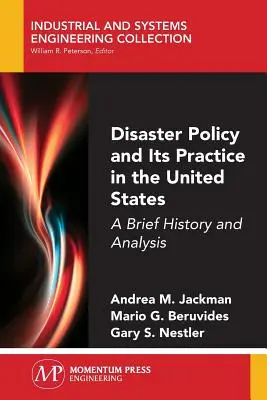 Polityka katastrof i jej praktyka w Stanach Zjednoczonych: Krótka historia i analiza - Disaster Policy and Its Practice in the United States: A Brief History and Analysis