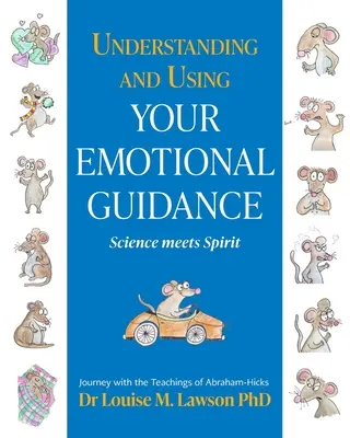 Zrozumienie i wykorzystanie wskazówek emocjonalnych - Understanding And Using Your Emotional Guidance