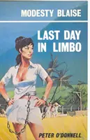 Ostatni dzień w Limbo - (Modesty Blaise) (O'Donnell Peter (Book Reviews)) - Last Day in Limbo - (Modesty Blaise) (O'Donnell Peter (Book Reviews))