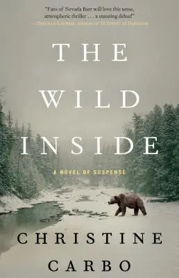 The Wild Inside: Powieść sensacyjna, tom 1 - The Wild Inside: A Novel of Suspensevolume 1