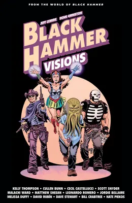 Czarny Młot: Wizje, tom 2 - Black Hammer: Visions Volume 2