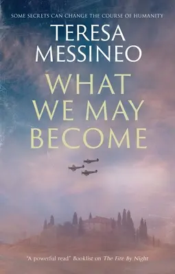 Kim możemy się stać - What We May Become
