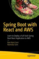 Spring Boot z React i Aws: Naucz się wdrażać aplikację Full Stack Spring Boot React do Aws - Spring Boot with React and Aws: Learn to Deploy a Full Stack Spring Boot React Application to Aws