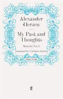 Moja przeszłość i myśli: Wspomnienia, tom 2 - My Past and Thoughts: Memoirs Volume 2