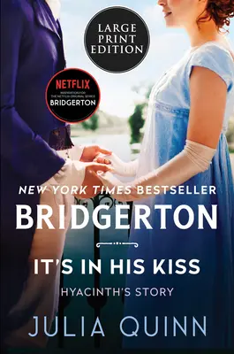 To w jego pocałunku: Bridgerton - It's in His Kiss: Bridgerton