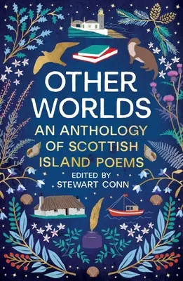 Inne światy: Antologia wierszy ze szkockich wysp - Other Worlds: An Anthology of Scottish Island Poems