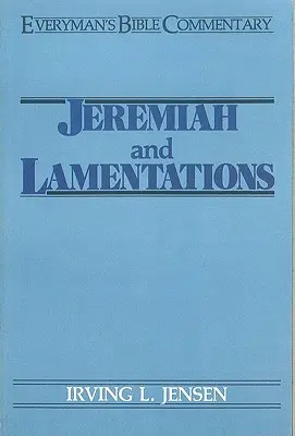 Jeremiasz i Lamentacje - Komentarz biblijny Everymana - Jeremiah & Lamentations- Everyman's Bible Commentary