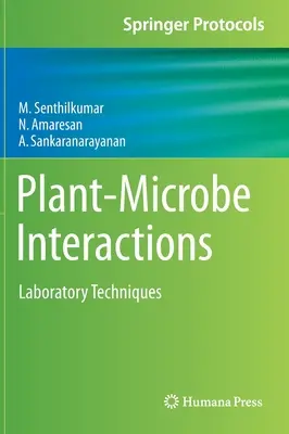 Interakcje między roślinami a drobnoustrojami: Techniki laboratoryjne - Plant-Microbe Interactions: Laboratory Techniques