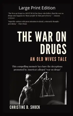 Wojna z narkotykami - opowieść starych żon - The War on Drugs An Old Wives Tale