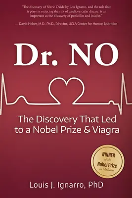 Dr. No: Odkrycie, które doprowadziło do Nagrody Nobla i Viagry - Dr. No: The Discovery That Led to a Nobel Prize and Viagra