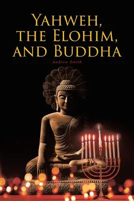 Jahwe, Elohim i Budda - Yahweh, the Elohim, and Buddha