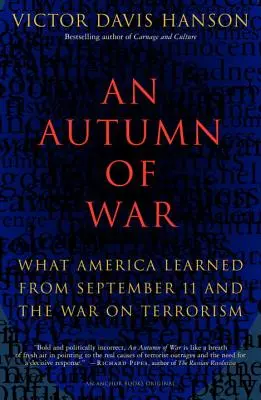 Jesień wojny: czego Ameryka nauczyła się po 11 września i wojnie z terroryzmem - An Autumn of War: What America Learned from September 11 and the War on Terrorism