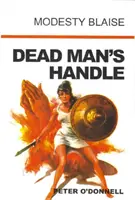 Rękojeść umarlaka - (Modesty Blaise) (O'Donnell Peter (Book Reviews)) - Dead Man's Handle - (Modesty Blaise) (O'Donnell Peter (Book Reviews))