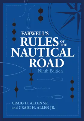 Farwell's Rules of the Nautical Road - wydanie dziewiąte - Farwell's Rules of the Nautical Road Ninth Edition