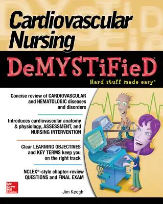 Demistyfikacja pielęgniarstwa sercowo-naczyniowego - Cardiovascular Nursing Demystified