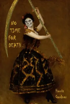 Nie ma czasu na śmierć - No Time for Death