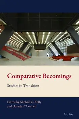 Comparative Becomings: Studia w okresie przejściowym - Comparative Becomings: Studies in Transition