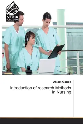 Wprowadzenie do metod badawczych w pielęgniarstwie - Introduction of research Methods in Nursing