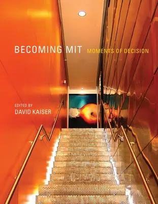 Becoming MIT: Momenty decyzji - Becoming MIT: Moments of Decision