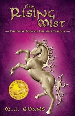 The Rising Mist: Ostatnia książka trylogii Mgła - The Rising Mist: The Final Book of the Mist Trilogy