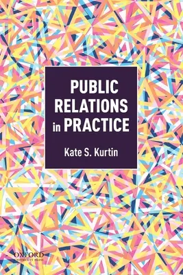 Public Relations w praktyce - Public Relations in Practice