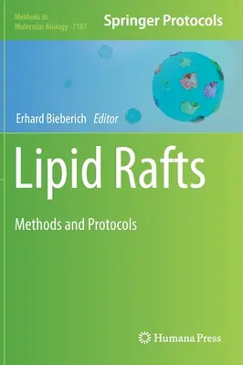 Lipid Rafts: Metody i protokoły - Lipid Rafts: Methods and Protocols
