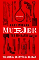 Morderstwo: Biografia - Murder: The Biography