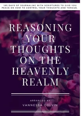 Rozumowanie myśli o niebiańskim królestwie - Reasoning Your Thoughts On The Heavenly Realm