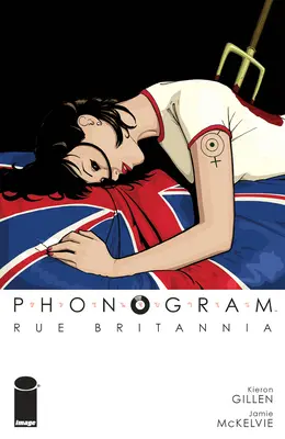 Phonogram, tom 1: Rue Britannia (wydanie w pełnym kolorze) - Phonogram, Vol. 1: Rue Britannia (Full Color Edition)