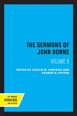 Kazania Johna Donne'a, tom VIII - The Sermons of John Donne, Volume VIII