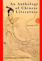 Antologia literatury chińskiej: Początki do 1911 roku - An Anthology of Chinese Literature: Beginnings to 1911