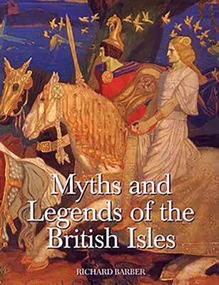 Mity i legendy Wysp Brytyjskich - Myths & Legends of the British Isles