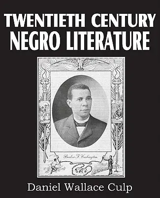 Literatura murzyńska XX wieku - Twentieth Century Negro Literature