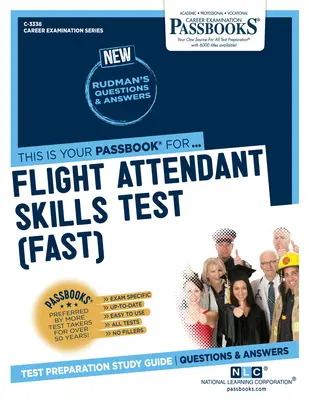 Flight Attendant Skills Test (FAST) (C-3338): Passbooks Study Guide