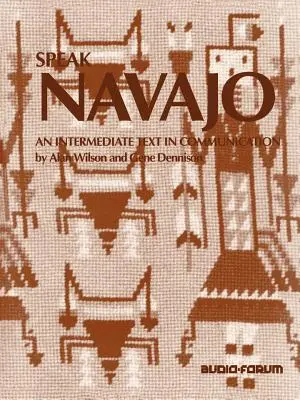 Speak Navajo: Pośredni tekst w komunikacji - Speak Navajo: An Intermediate Text in Communication