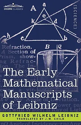 Wczesne rękopisy matematyczne Leibniza - The Early Mathematical Manuscripts of Leibniz