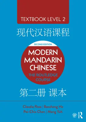Współczesny chiński mandaryński: Routledge Course Podręcznik Poziom 2 - Modern Mandarin Chinese: The Routledge Course Textbook Level 2