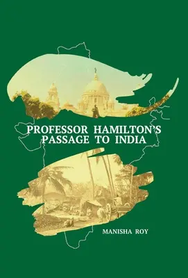 Podróż profesora Hamiltona do Indii - Professor Hamilton's Passage to India