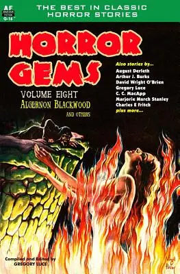 Perełki horroru, tom ósmy, Algernon Blackwood i inni - Horror Gems, Volume Eight, Algernon Blackwood and Others