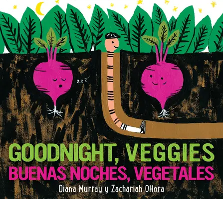 Dwujęzyczna książka planszowa Buenas Noches, Vegetales/Goodnight, Veggies - Buenas Noches, Vegetales/Goodnight, Veggies Bilingual Board Book