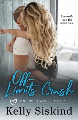 Zauroczenie poza limitem - Off-Limits Crush