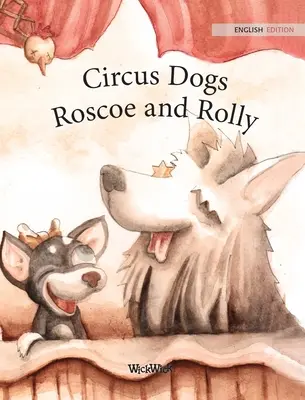 Psy cyrkowe Roscoe i Rolly - Circus Dogs Roscoe and Rolly