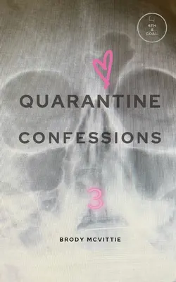 Wyznania z kwarantanny 3 - Quarantine Confessions 3