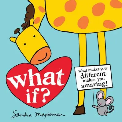 Co jeśli? To, co sprawia, że jesteś inny, czyni cię niesamowitym! - What If?: What Makes You Different Makes You Amazing!