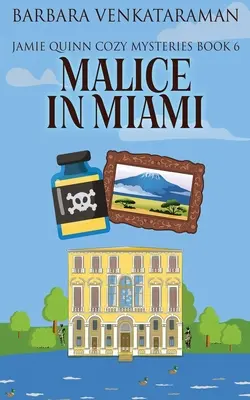 Złośliwość w Miami - Malice In Miami