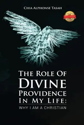 Rola Bożej Opatrzności w moim życiu: Dlaczego jestem chrześcijaninem - The Role of Divine Providence in My Life: Why I Am a Christian